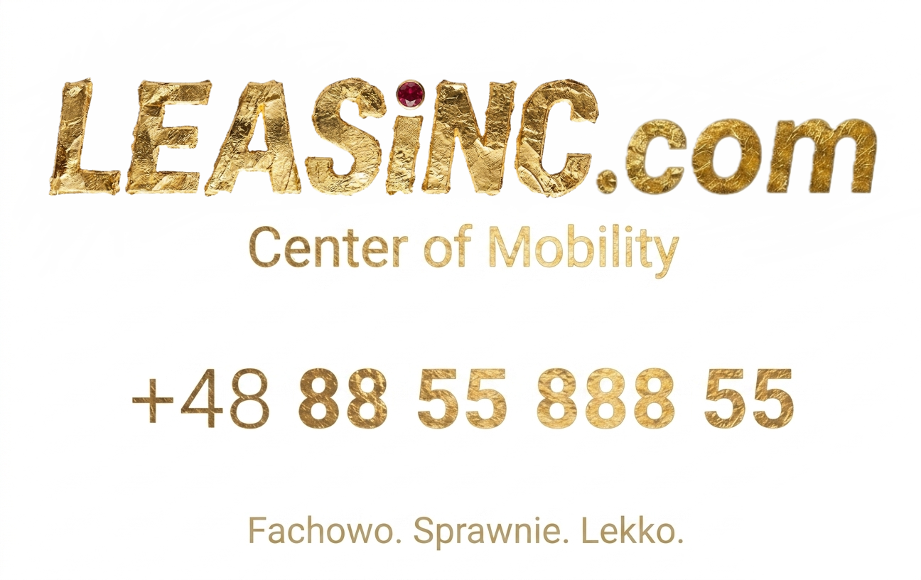 LEASiNC.com ◆ Center of Mobility ◆ +48 88 55 888 55 ◆ Fachowo. Sprawnie. Lekko.